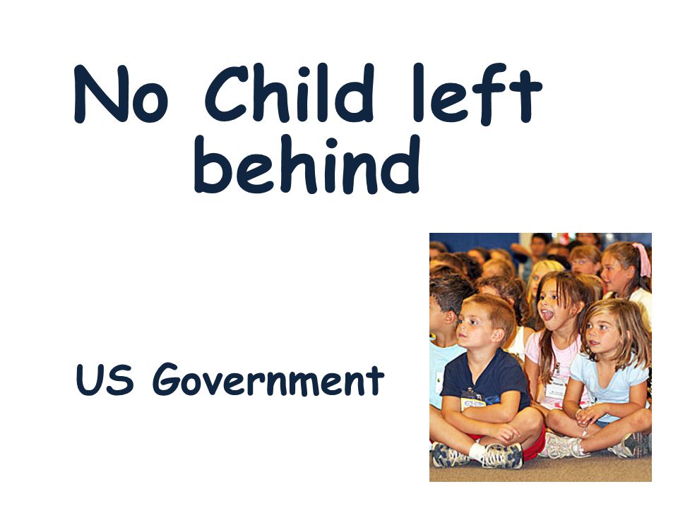 No Child left behind US Government