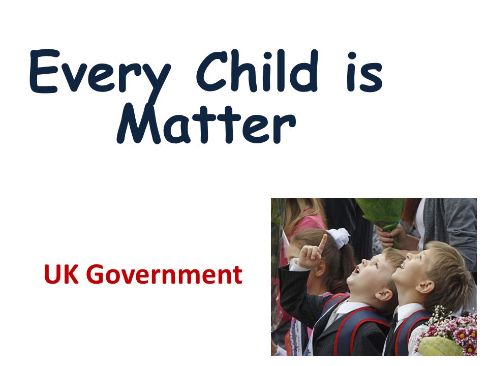 Every Child is Matter UK Government