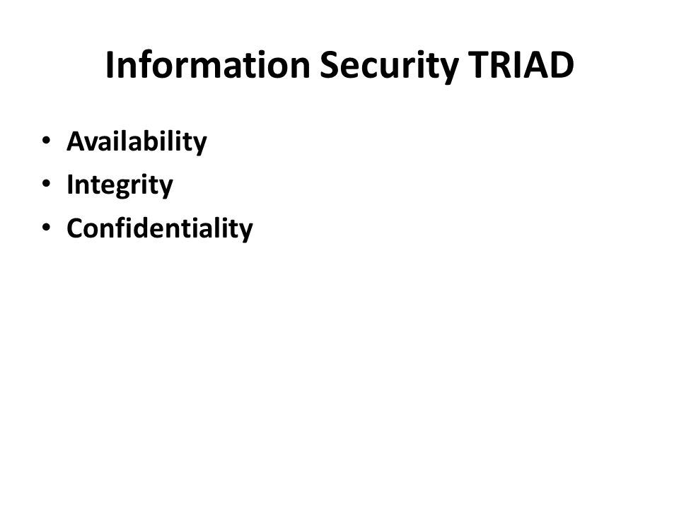 Information Security TRIAD