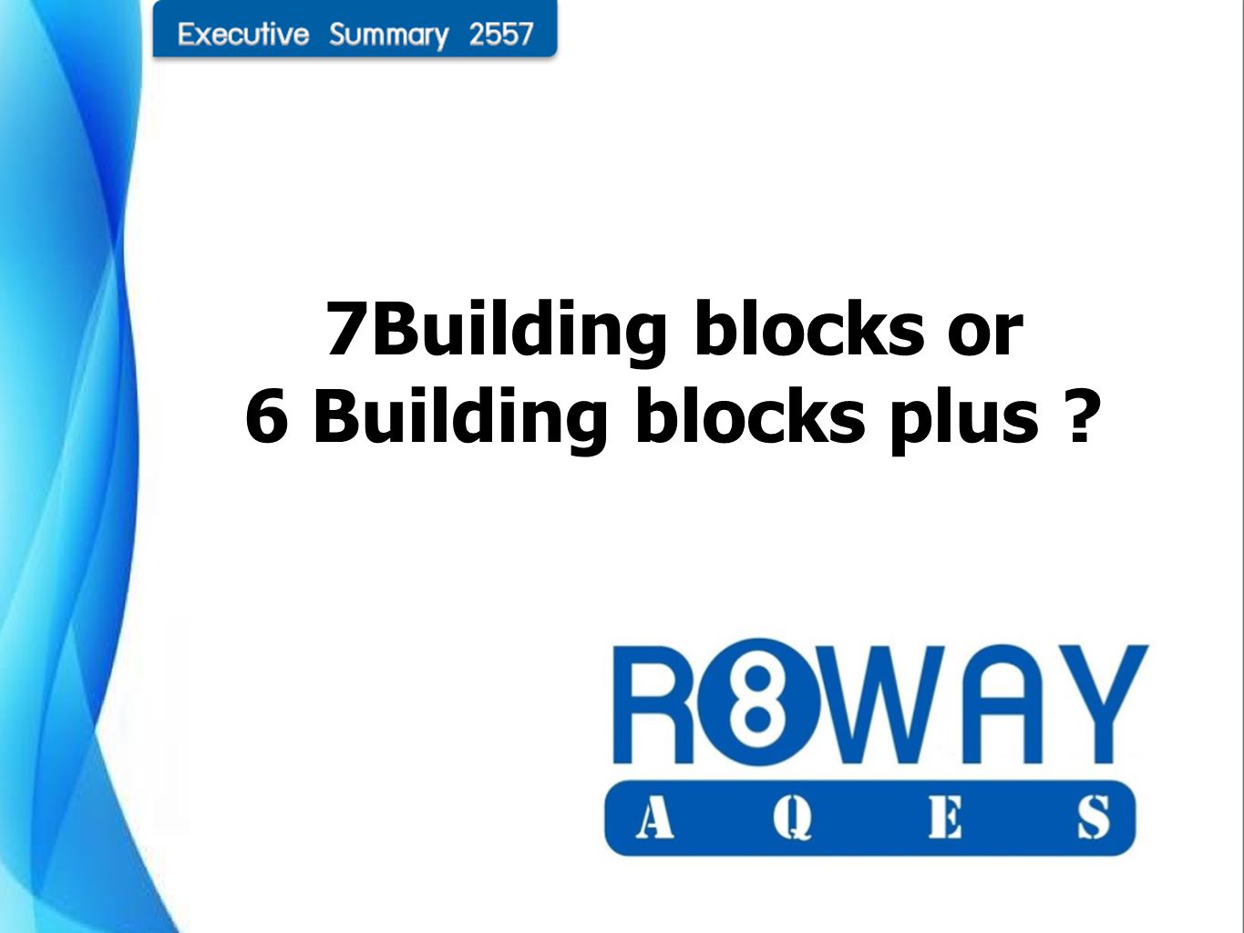 7Building blocks or 6 Building blocks plus