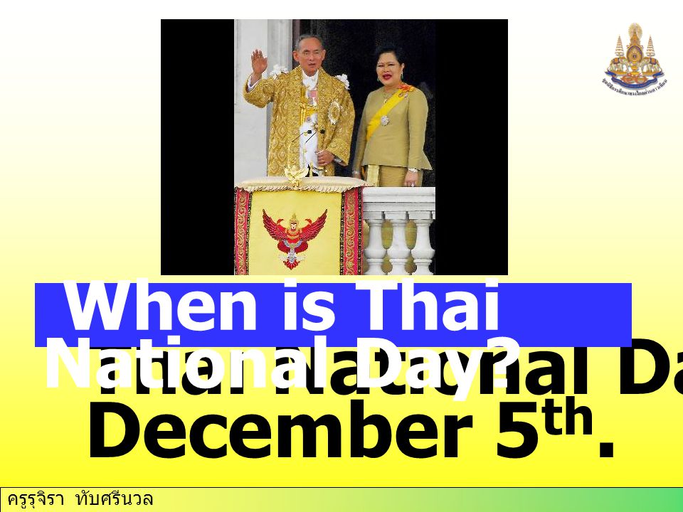 When is Thai National Day