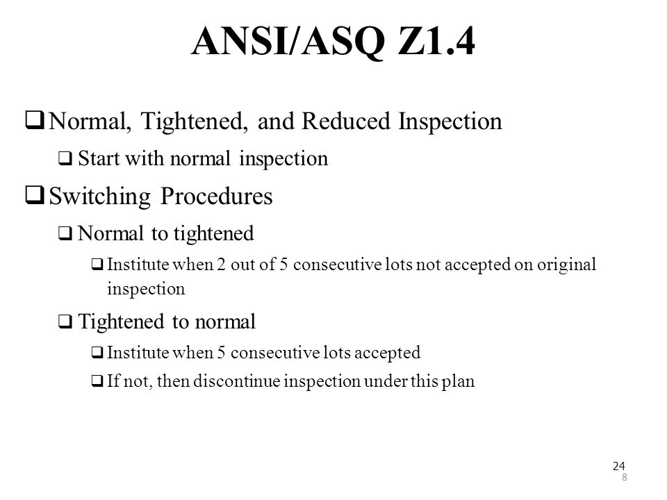 ANSI/ASQ Z1.4 Normal, Tightened, and Reduced Inspection