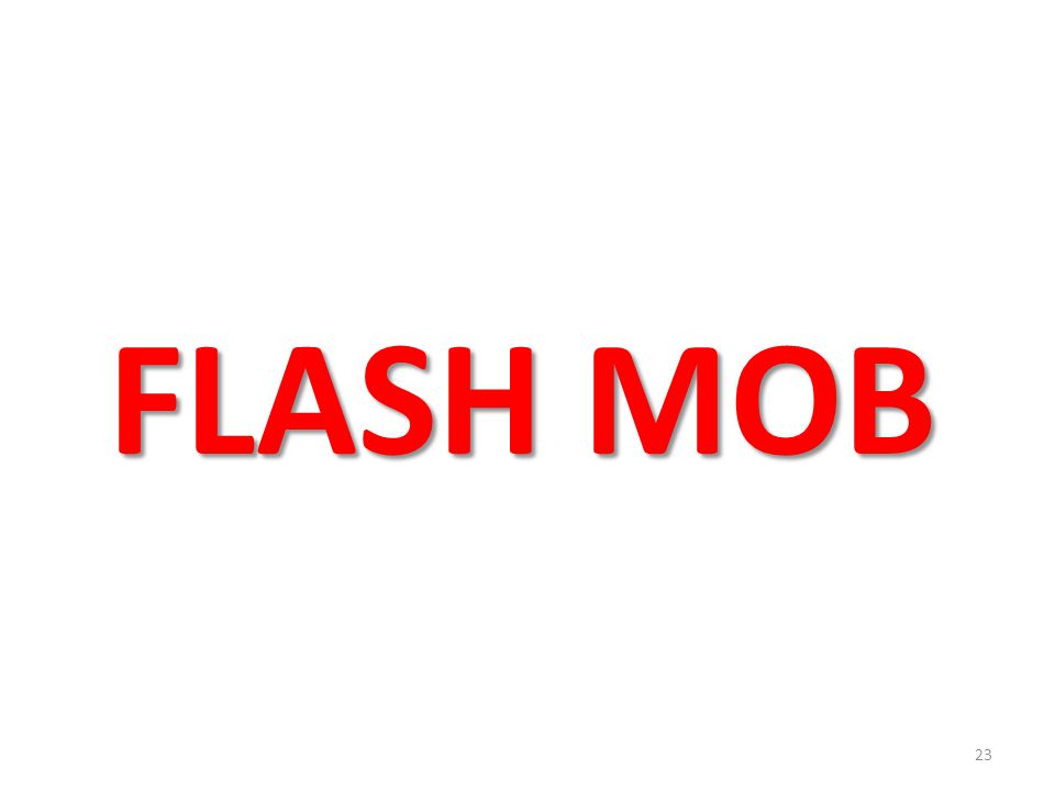 FLASH MOB