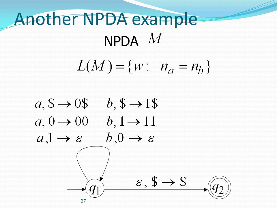 Another NPDA example NPDA